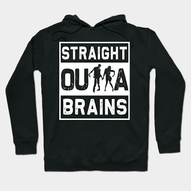 Straight Outta Brains | Funny Zombie Halloween costume T-Shirt Hoodie by MerchMadness